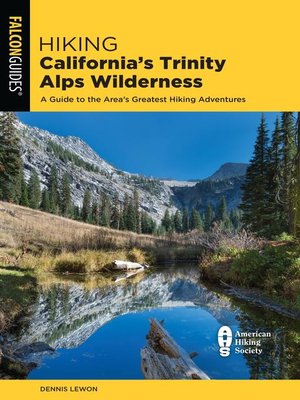 cover image of Hiking California's Trinity Alps Wilderness